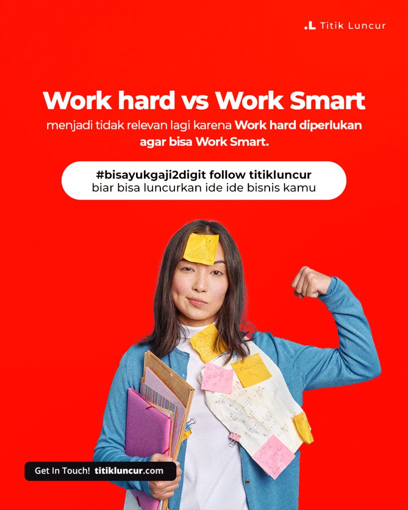 Gambar diskripsi worksmart vs workhard